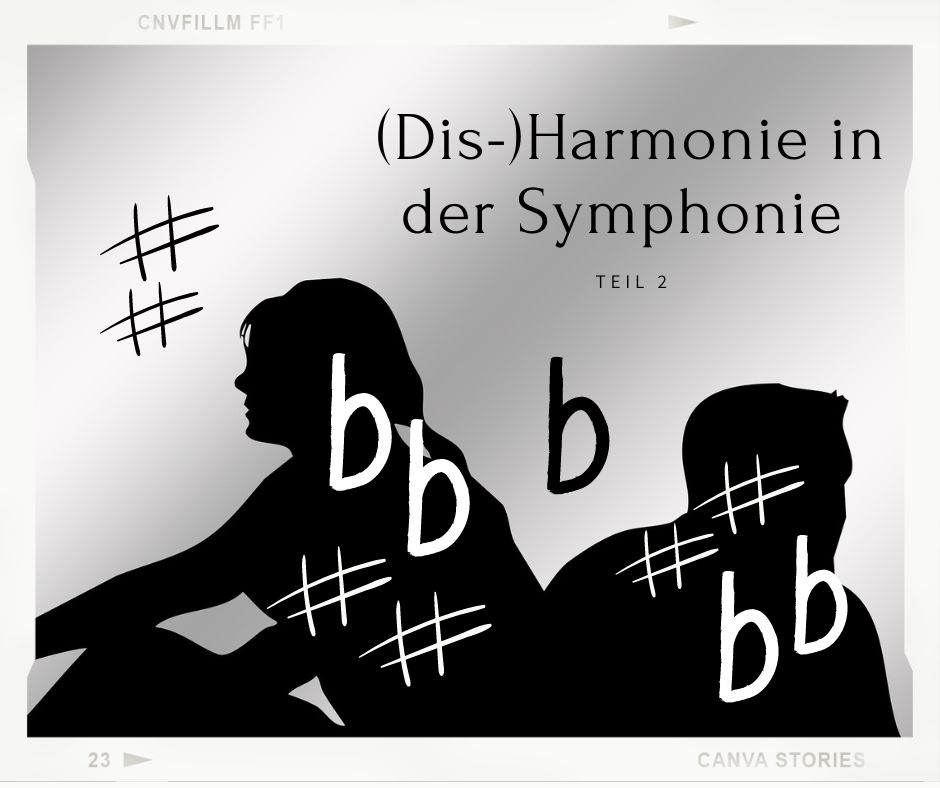 (Dis-)Harmonie in der Symphonie (Teil 2)